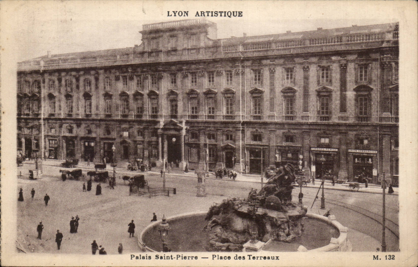 Palais Saint-Pierre — Place des Terreaux — Lyon Artistique M. 132