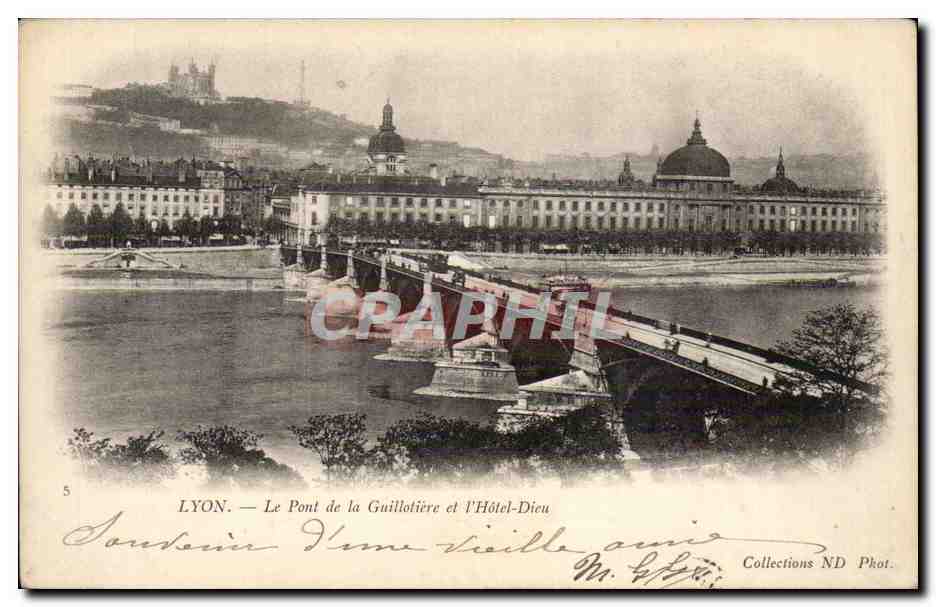 LYON — Le Pont de la Guillotière et l'Hôtel-Dieu — Collections ND Phot.