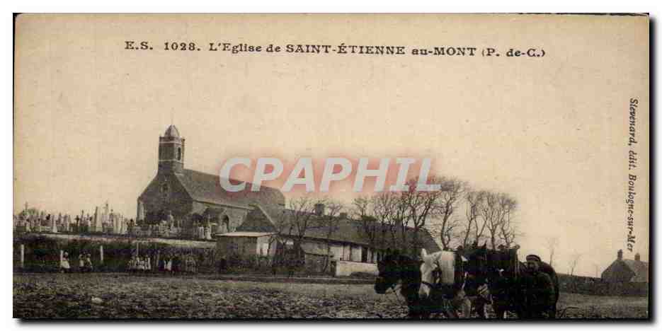 L'Église de SAINT-ÉTIENNE-au-MONT (P. de-C.) — série E.S. 1028 — éditeur Steenhard, édit. Boulanger-sur-Mer