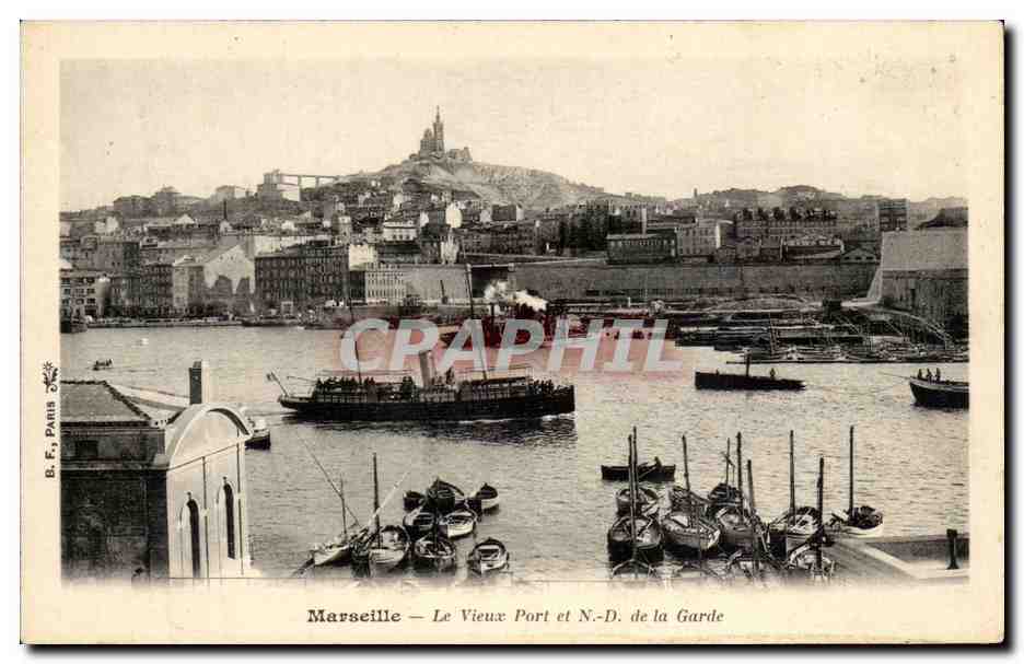 Marsella — El Viejo Puerto y la N.-D. de la Guardia — B. F., París