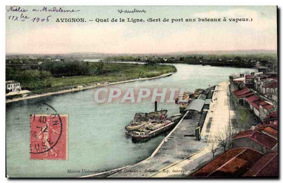 Avignon — Quai de la Ligne. Sert de port aux bateaux à vapeurs. — Maison Universelle Nouvelles Galeries, Avignon. Rep. interdite.