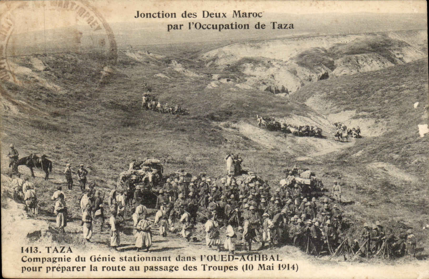 CPA Jonction des Deux Maroc par l'occupation de Taza Compagnie du genie stationnant dans l'oued Aghbal 