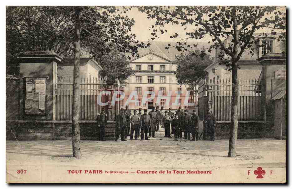 CPA Tout Paris Caserne de la Tour Maubourg Militaria