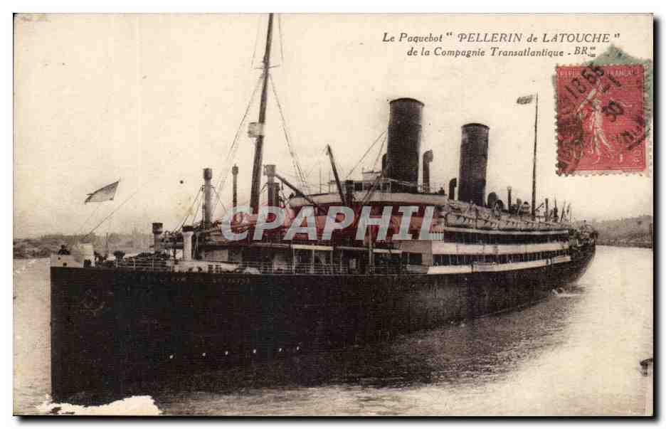 Le Paquebot "PELLERIN de LATOUCHE" — de la Compagnie Transatlantique - BR — éditeur : Éditions Fréchou, Bordeaux