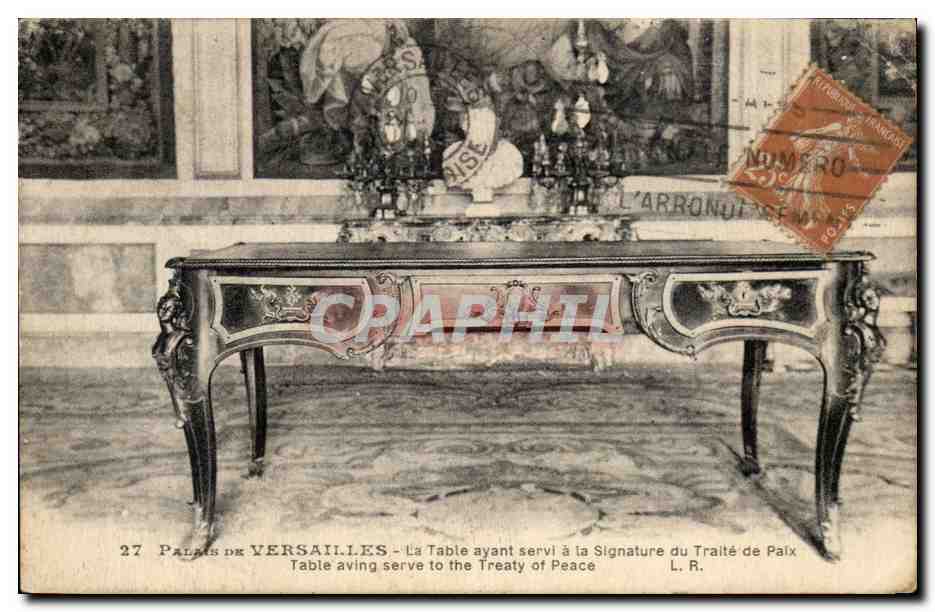 CPA Versailles La table ayant servi a la signature du traite de Paix 