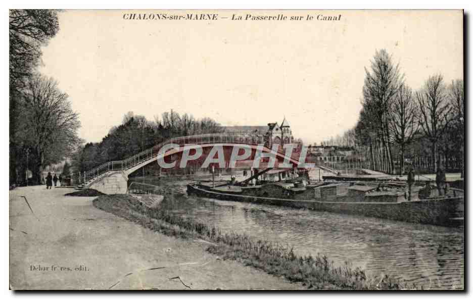 CPA Chalons sur marne La passerelle sur la canal
