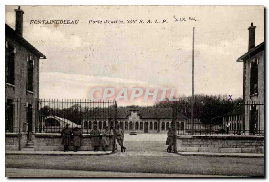 Fontainebleau — Porte d'entrée, 306e R.A.L.P.