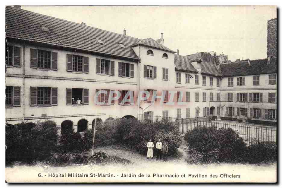 CPA Hopital militaire St Martin Jardin de la pharmacie et pavillon des officiers
