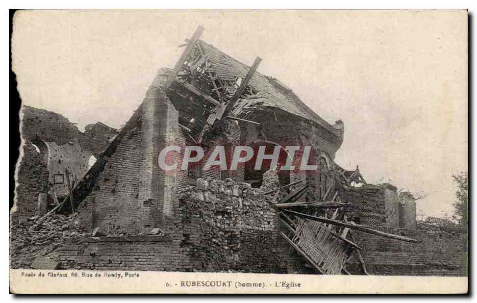 Rubescourt (Somme) - L'Église — Ruines après guerre — École du Châtaignier, 60 Rue de Roudy, Paris