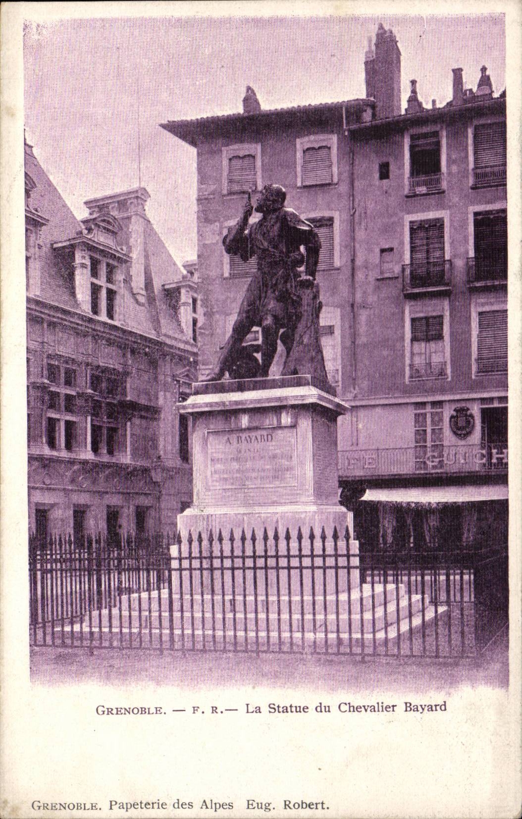 Grenoble — Statue du Chevalier Bayard — Papeterie des Alpes Eug. Robert