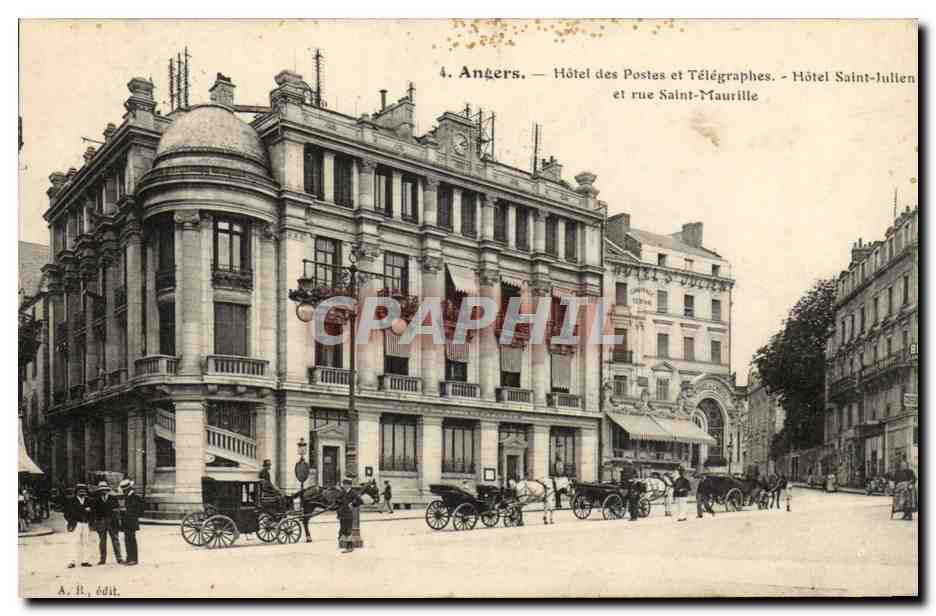 Angers CPA hotel des Postes et Telegraphes Hotel Saint Julien et rue Saint Maurille