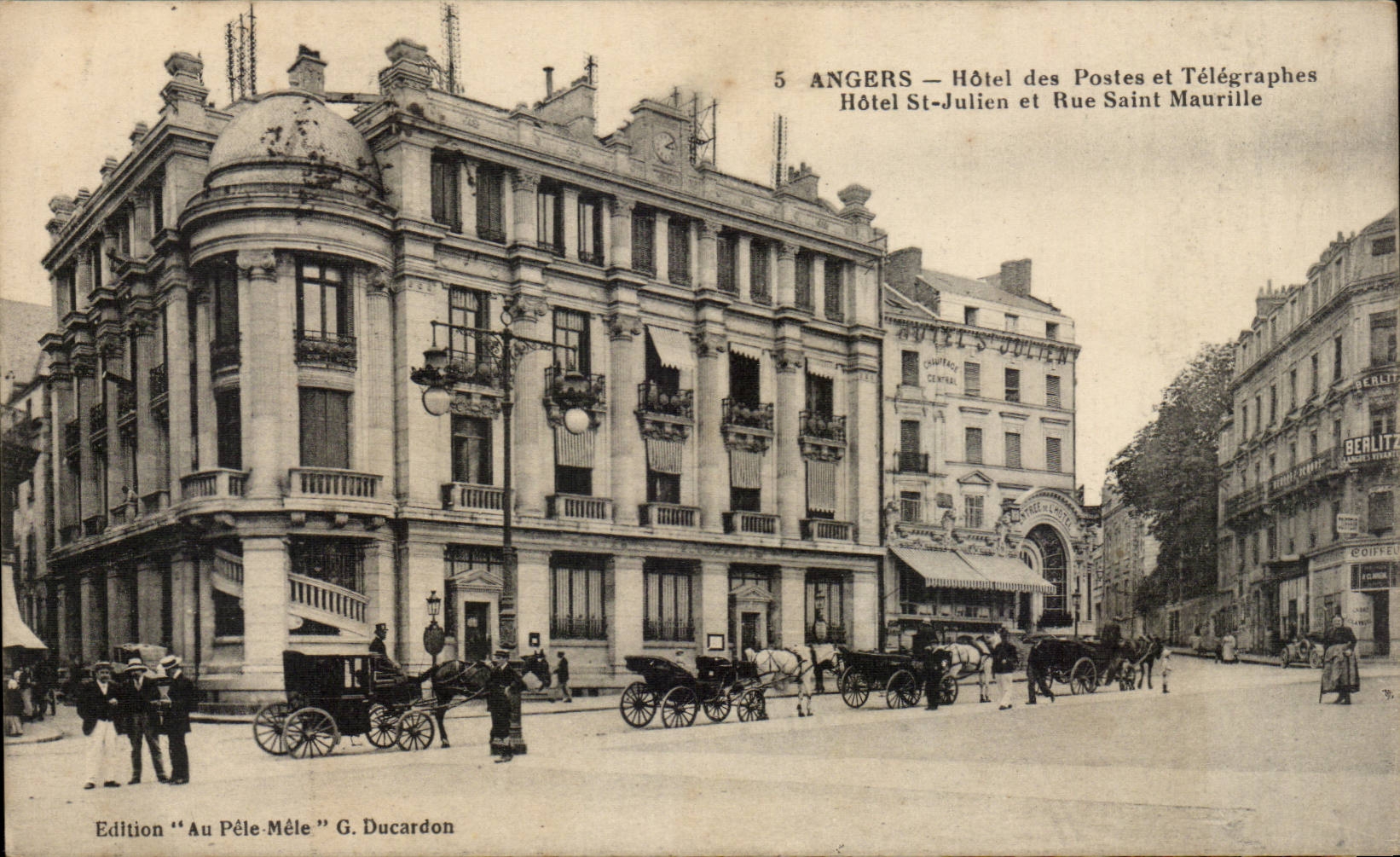 Angers CPA Hotel des postes et Telegraphes Hotel st Julien et rue Saint Maurille