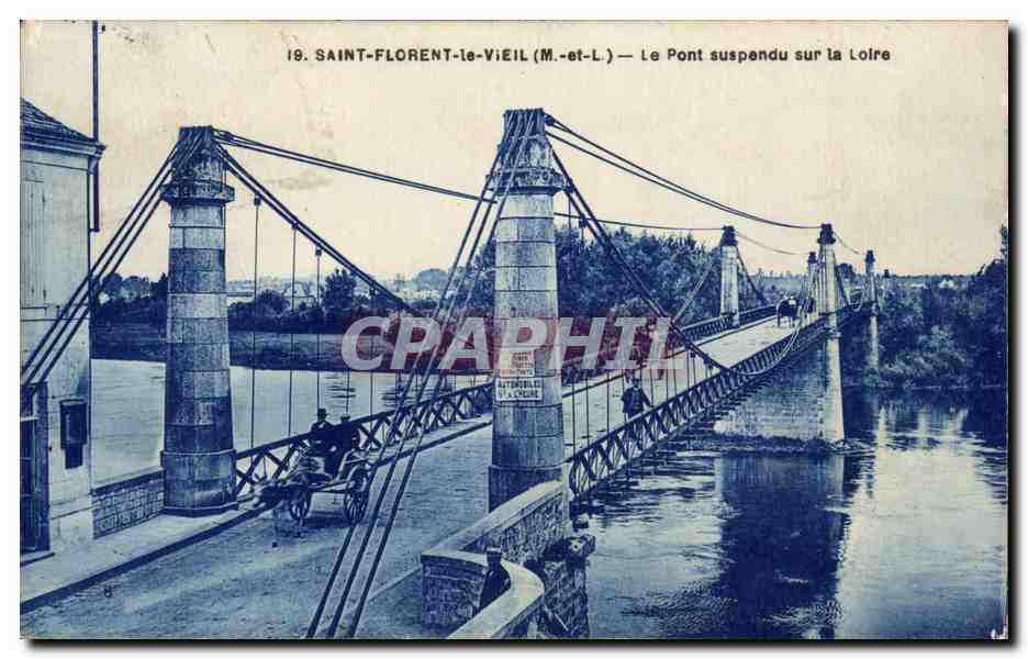 CPA saint Florent le Vieil Le pont suspendu sur la Loire