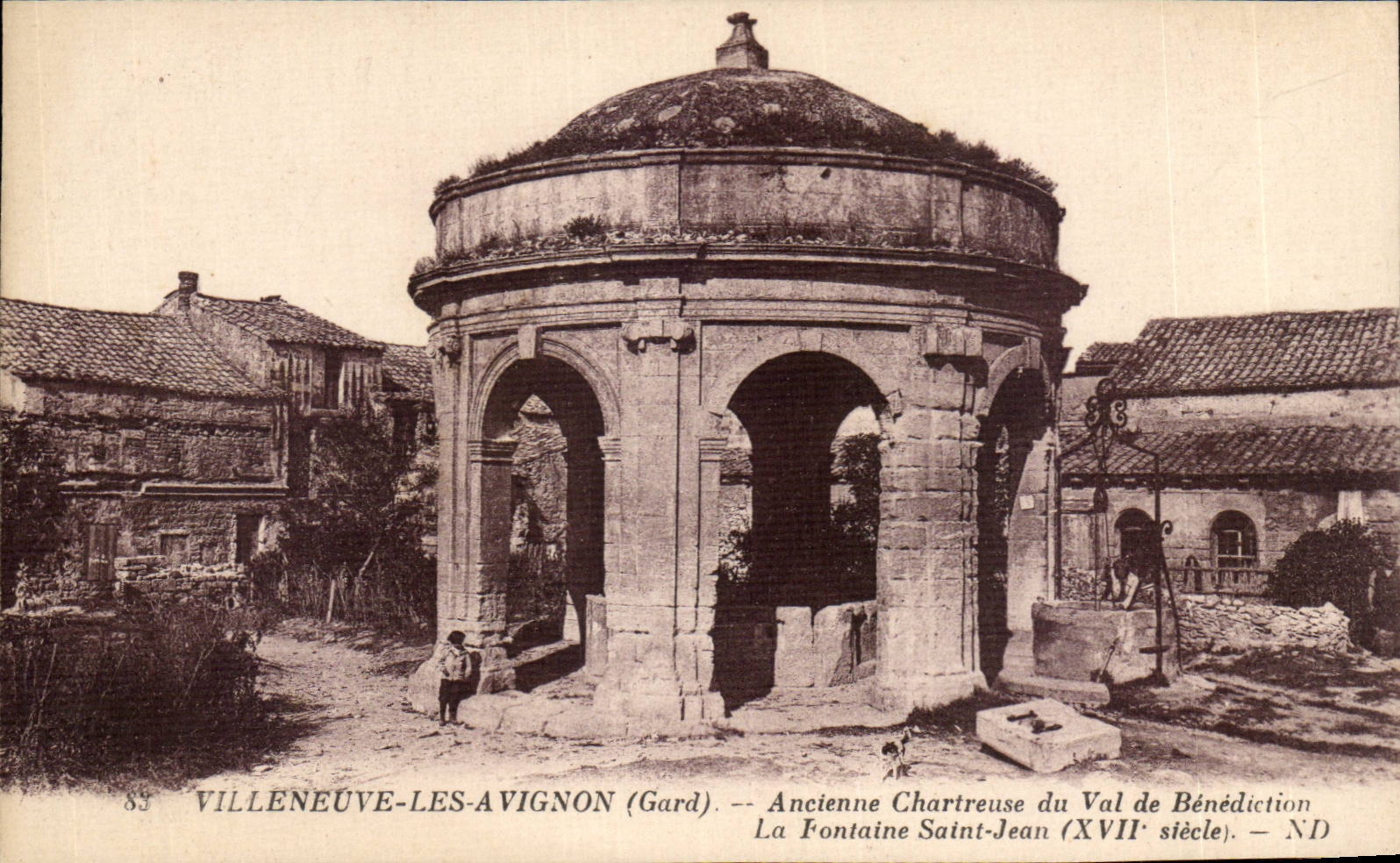 Villeneuve-Les-Avignon (Gard) — Alte Chartreuse von Val de Bénédiction, Fontaine Saint-Jean (17. Jahrhundert) — ND
