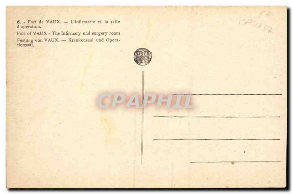 Fort de VAUX — L'Infirmérie et la salle d'opération — Verdun — Verso