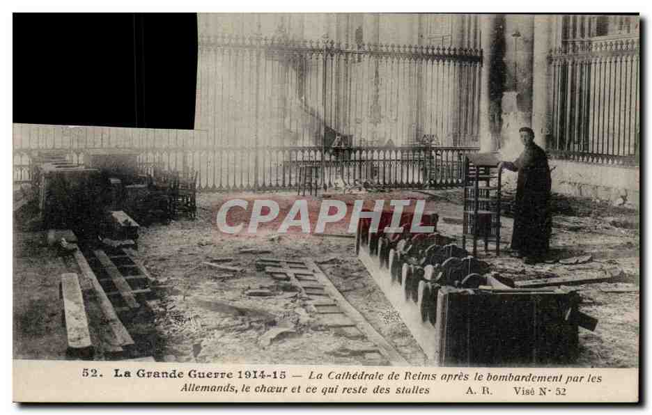 Cathédrale de Reims — Chœur après bombardement allemand — Visé N° 52