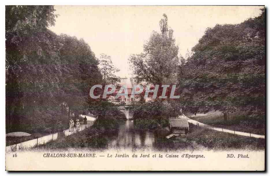 Chalons-sur-Marne — Le Jardin du Jard et la Caisse d'Epargne — ND. Phot.