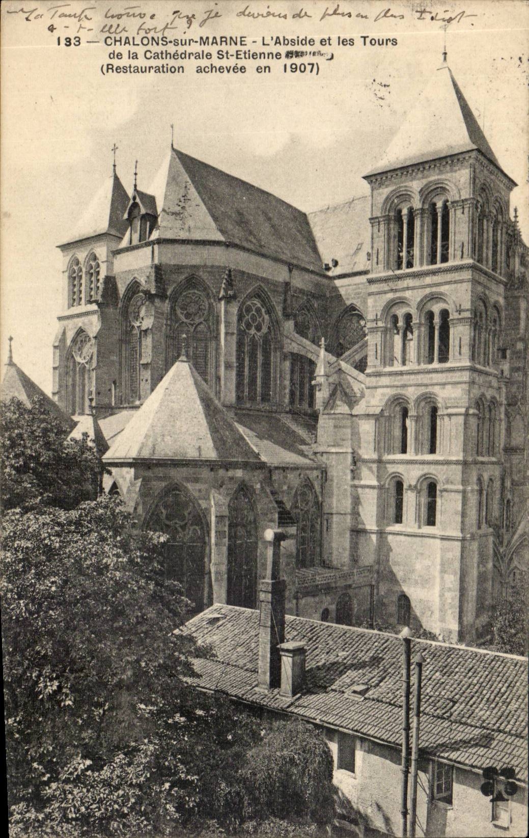 Chalons-sur-Marne — L'Abside et les Tours de la Cathédrale Saint-Étienne (Restauration achevée en 1907) — Éditeur inconnu, n° 133