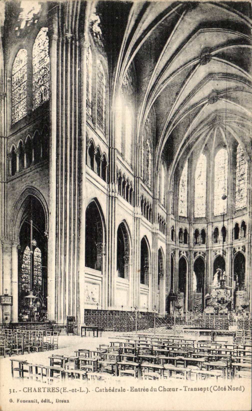 Chartres (E.-et-L.) - Cathédrale - Entrée du Chœur - Transept (Côté Nord) — G. Foucault, Droux, n°31