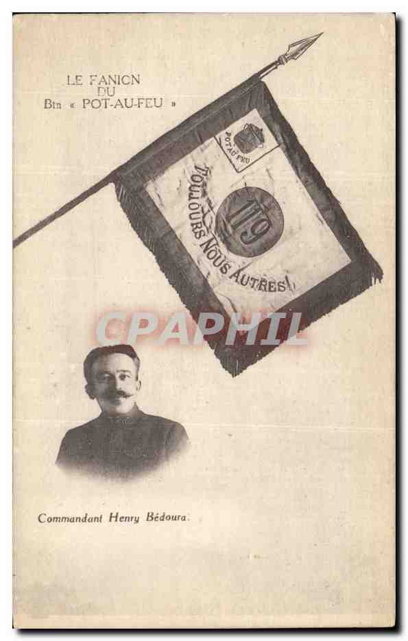 CPA Comandant Henri Bedoura Le Fanion du Btn Pot au feu militaria 