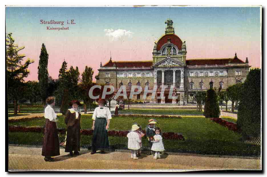 CPA Strasbourg Kaiserpalast