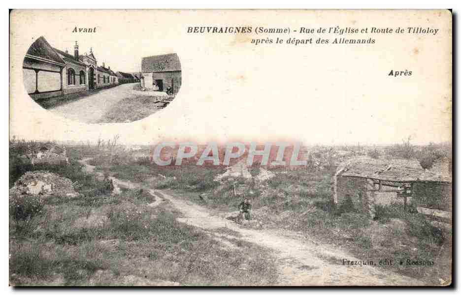 Beuvraignes CPA Rue de l'eglise et route de Tillolny apres le departs des allemands
