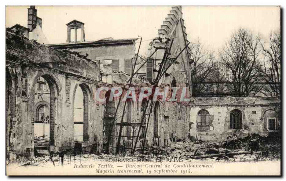 Bombardement de Reims — Industrie Textile. Magasin transversal, 19 septembre 1914 — J. Matol, Édit. Reims