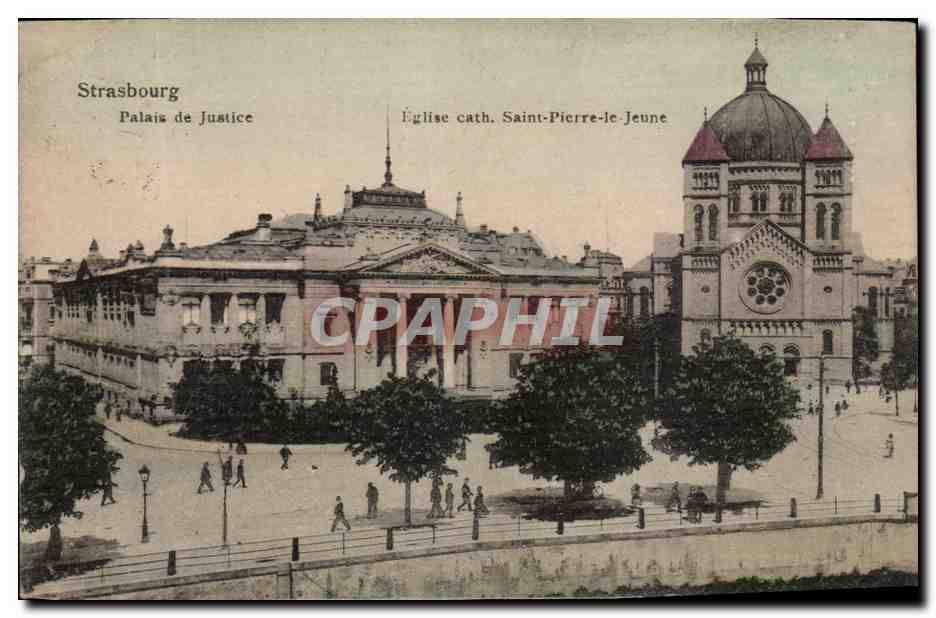 CPA Strasbourg Palais de justice Eglise catholique Pierre le Jeune