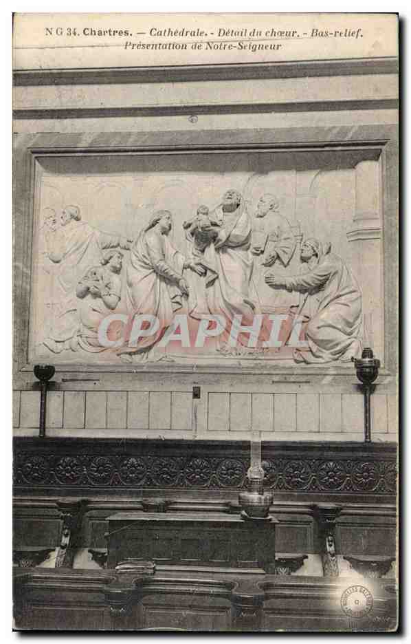 Chartres CPA Cathedrale Detail du choeur Bas relief Presentation de Notre Seigneur