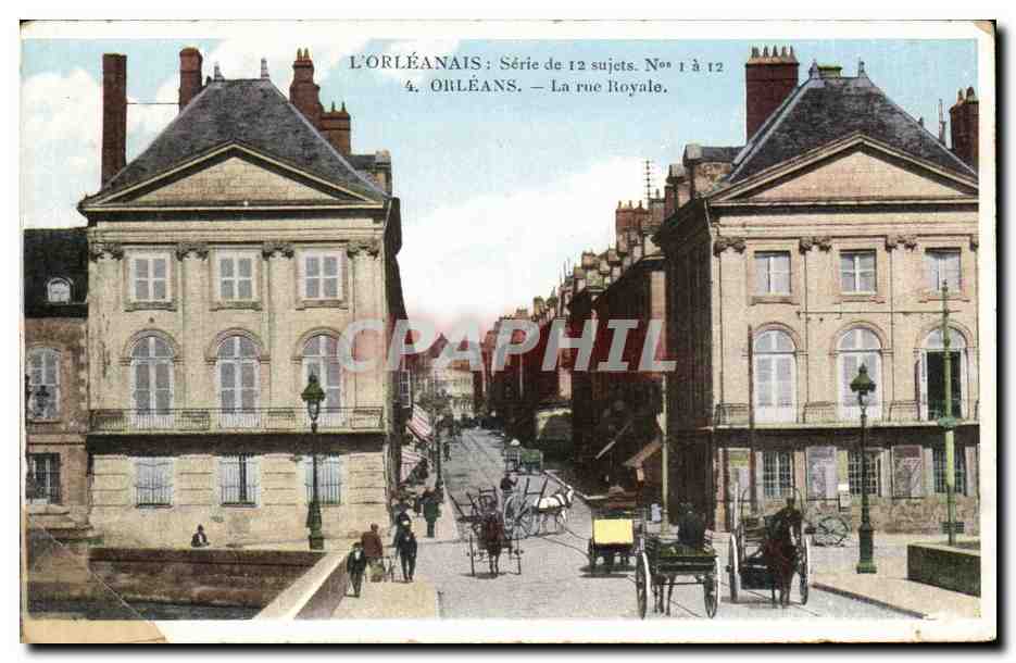Orléans — La rue Royale — Série de 12 sujets, N° 4, éditée par Orléanais