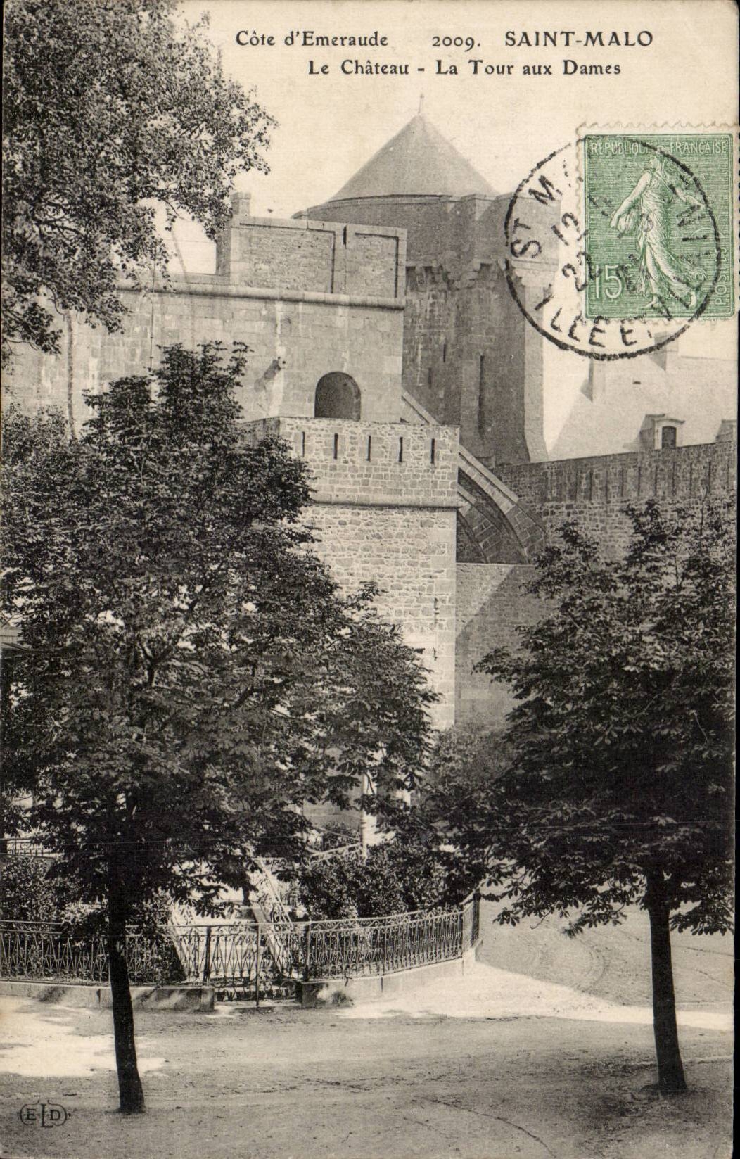 Saint-Malo — Côte d'Émeraude, Le Château - La Tour aux Dames — Éditeur ELD, n° 2009