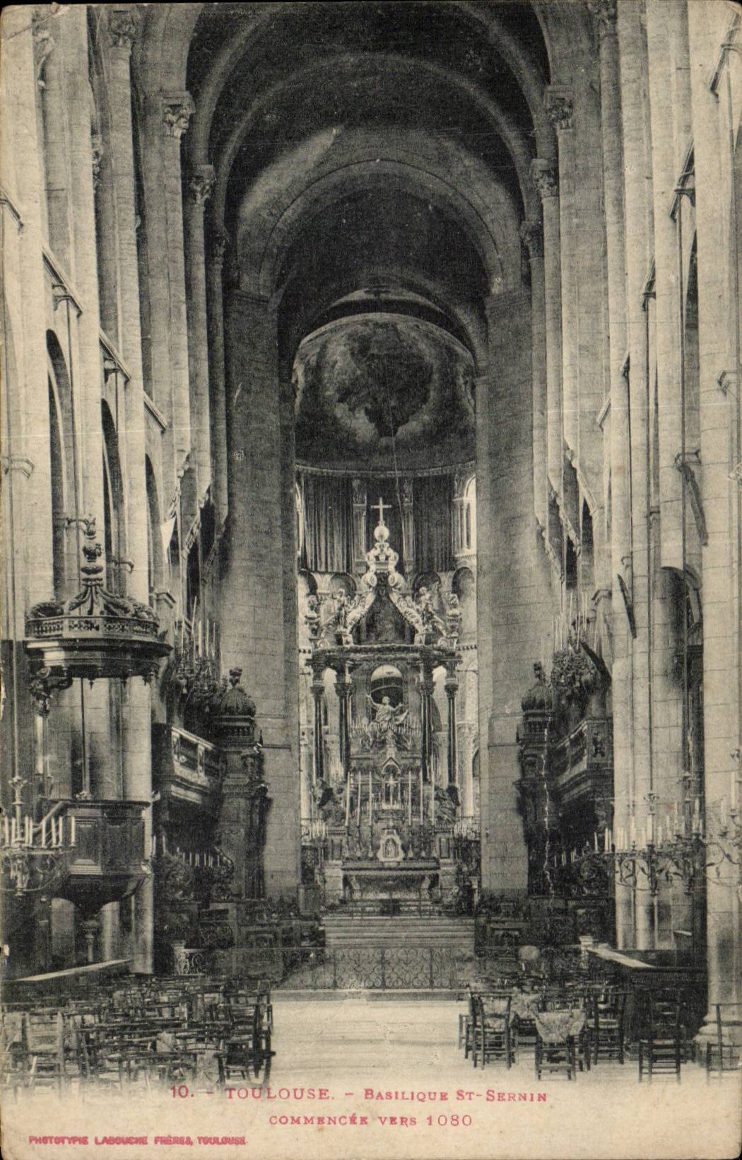 Toulouse - Basilique Saint-Sernin — commencée vers 1080 — Phototypie Lassuché Frères, Toulouse
