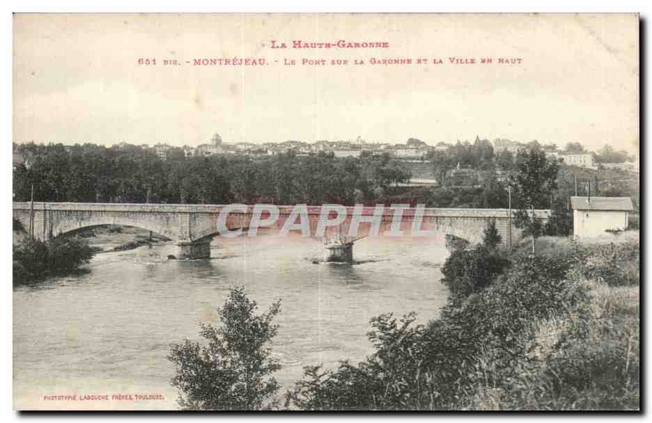 Montréjeau — Le Pont sur la Garonne et la Ville en Haut — Phototype Labouche Frères, Toulouse
