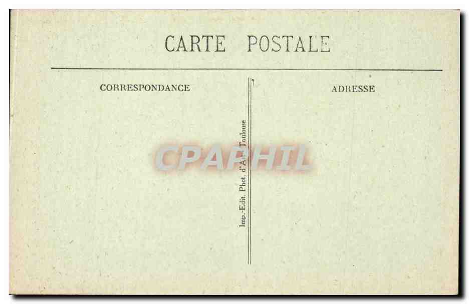 Toulouse — Chapelle et Tour des Jacobins — Imp. Phot. d'Art, Toulouse — Reverso