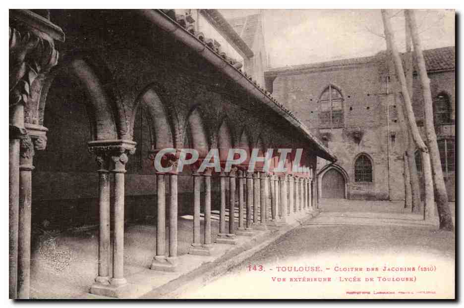 Toulouse CPA Cloitre des Jacobins (lycee de Toulouse 1810) Vuex exterieure 