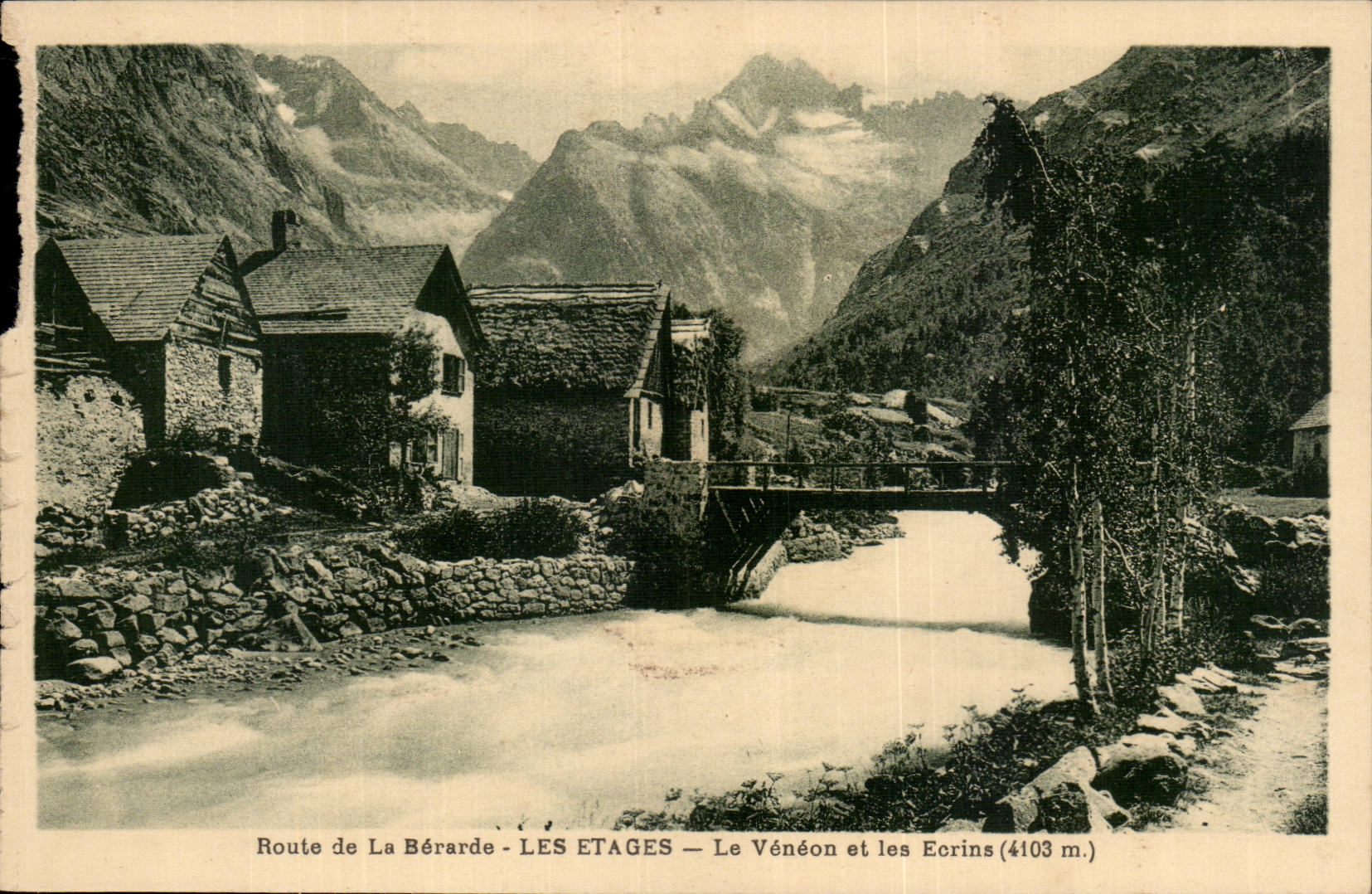 Les Etages — Le Vénéon et les Ecrins (4103 m.) — Route de La Bérarde