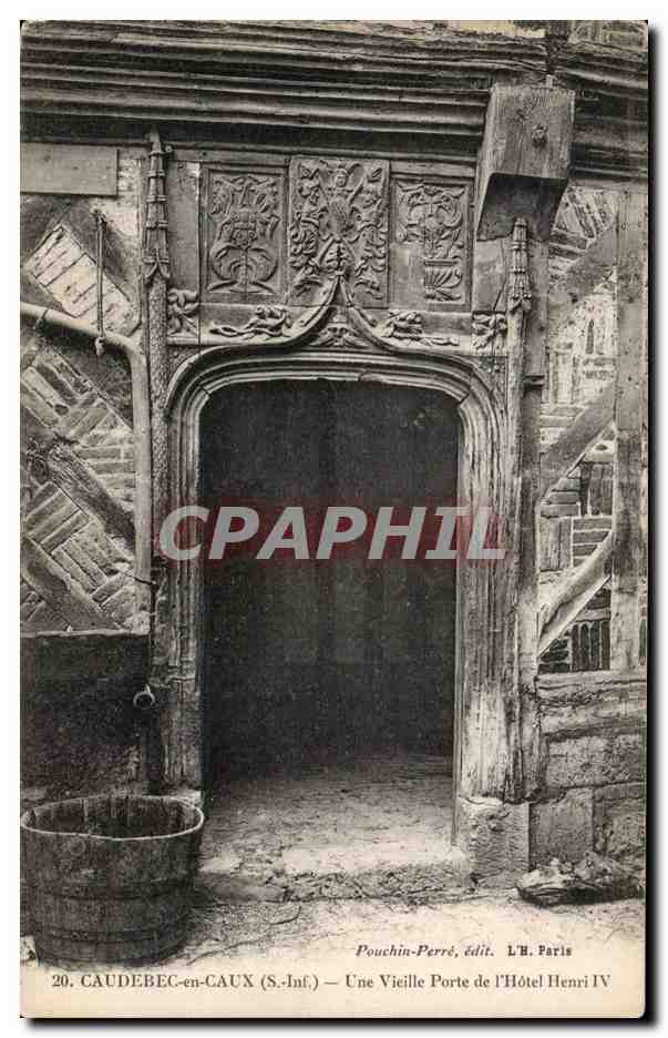 CPA CAudebec en CAux Une vieille porte de l'hotel Henri IV