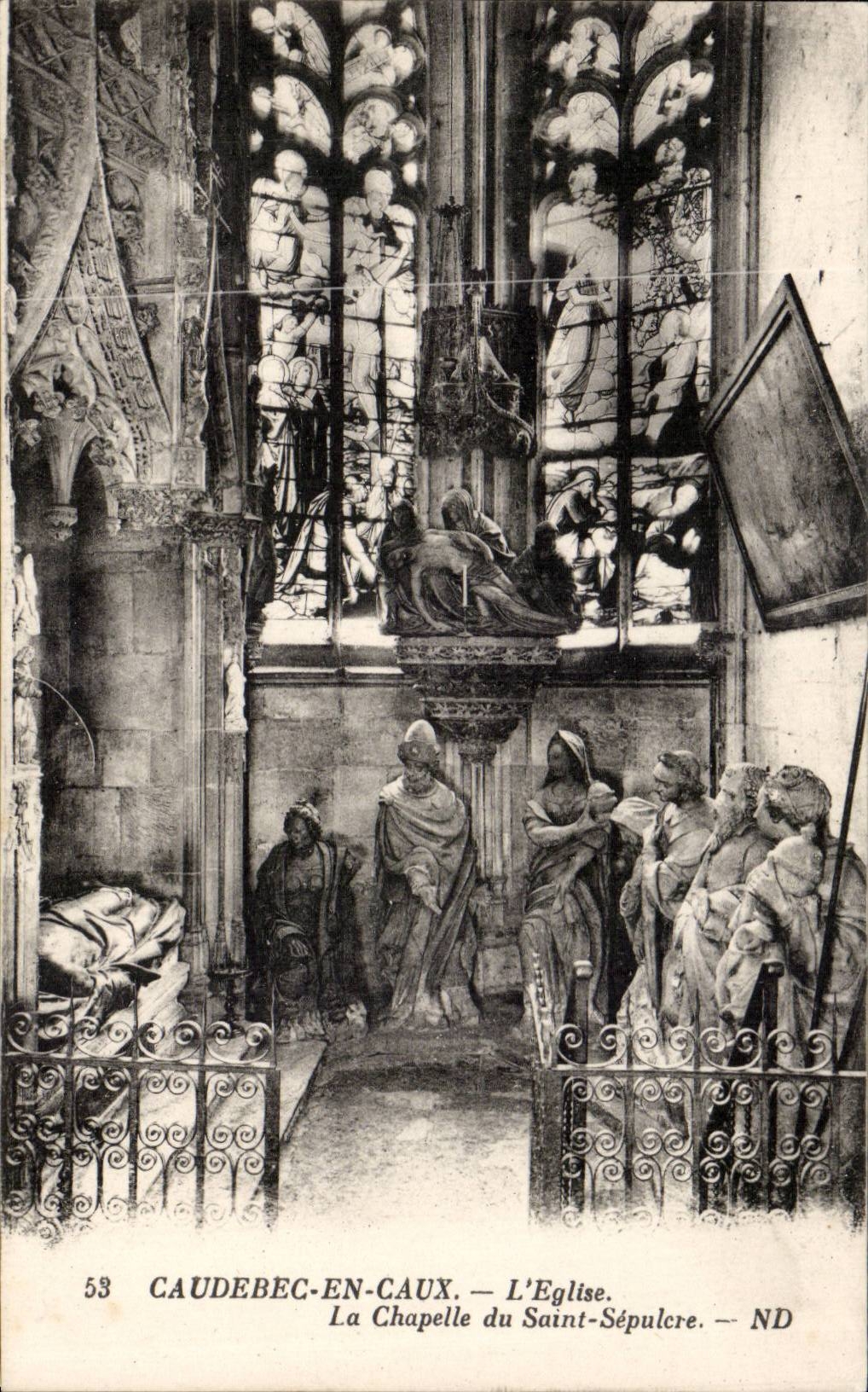 CPA CAudebec en CAux L'eglise La chapelle du Saint Sepulcre