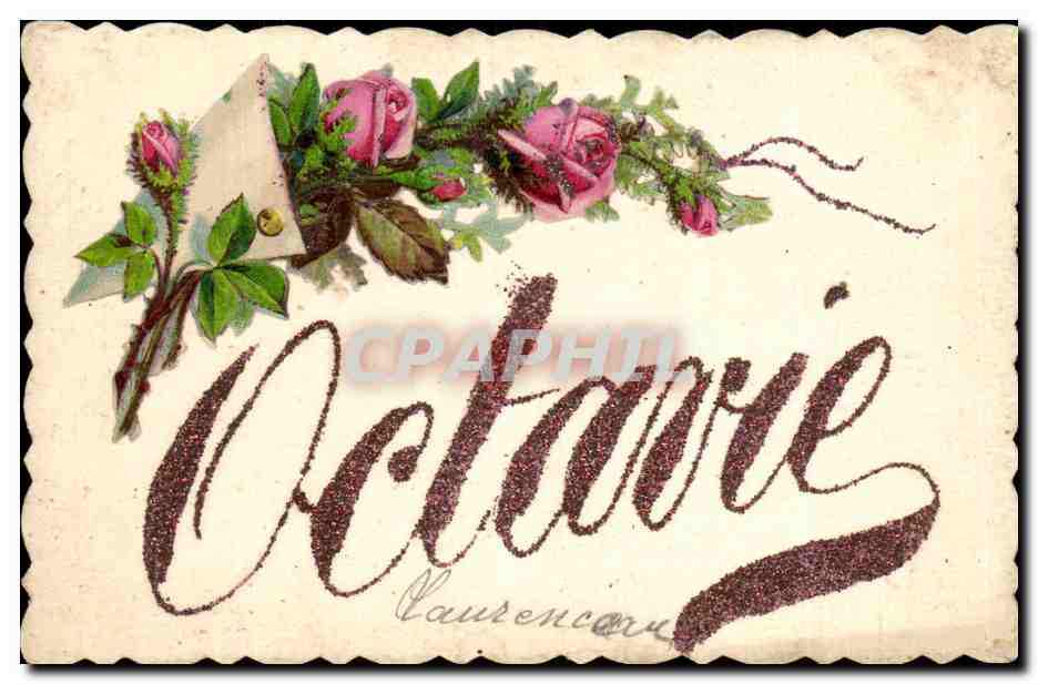 Octavie — Dekorative Ansichtskarte mit Rosen — unbekannter Verlag