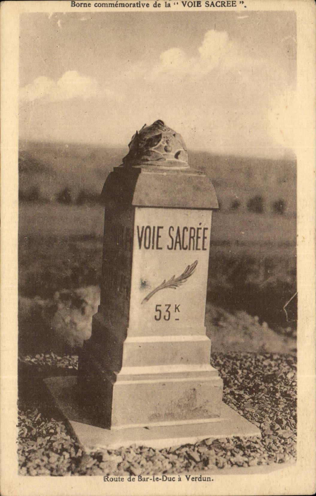 Borne commémorative de la 'VOIE SACRÉE' — Route de Bar-le-Duc à Verdun — Édition Verdun
