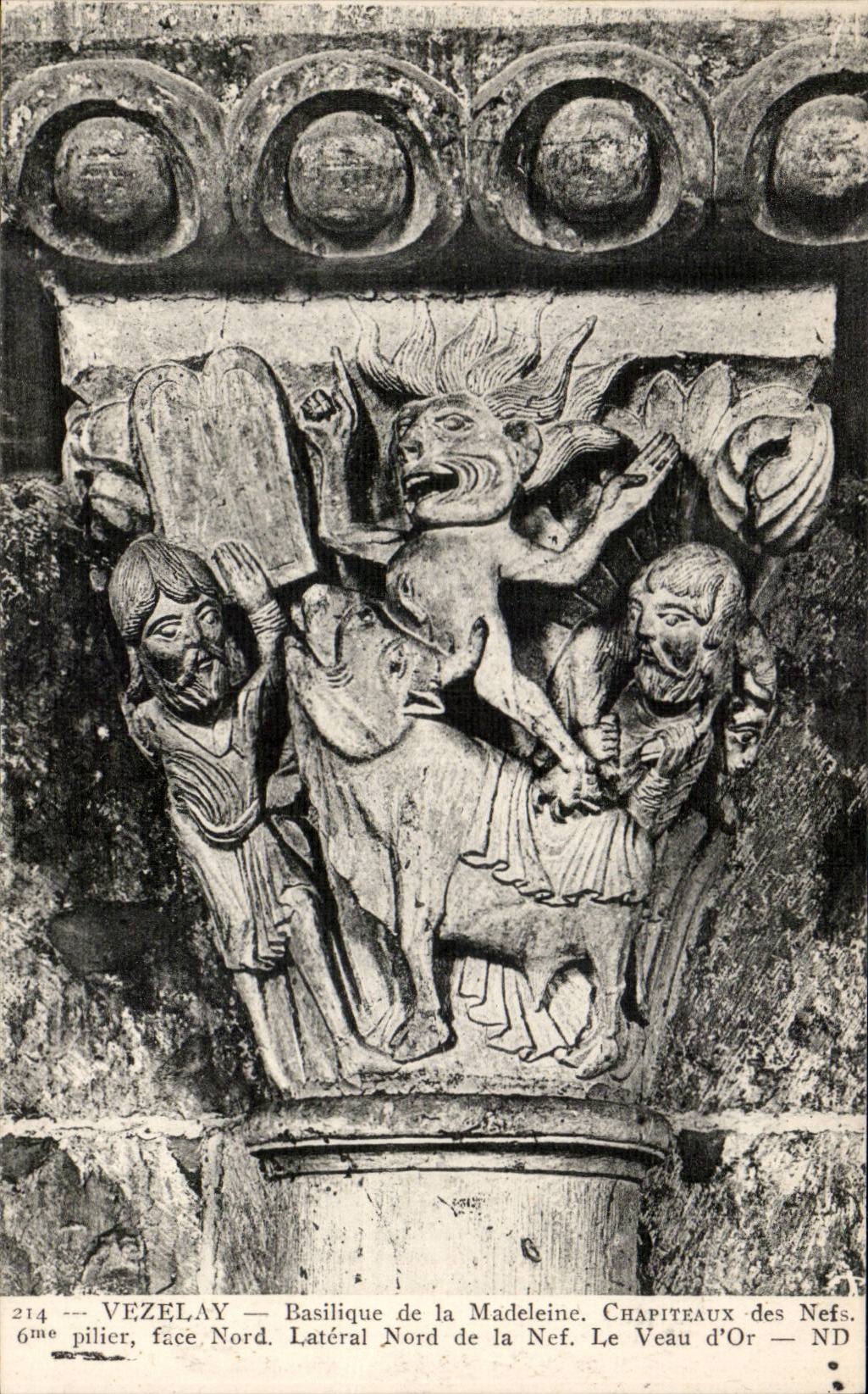 Vézelay — Basilique de la Madeleine. Chapiteaux des Nefs. Le Veau d'Or — ND
