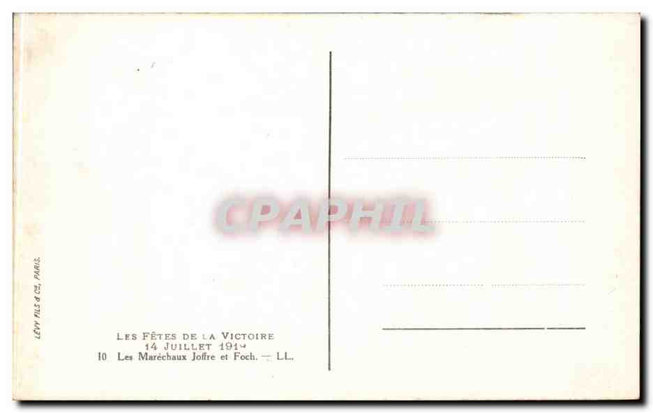 CPA Paris Les fetes de la Victoire 14 juillet 1914 Les Marechaux Joffre et Foch — Rückseite