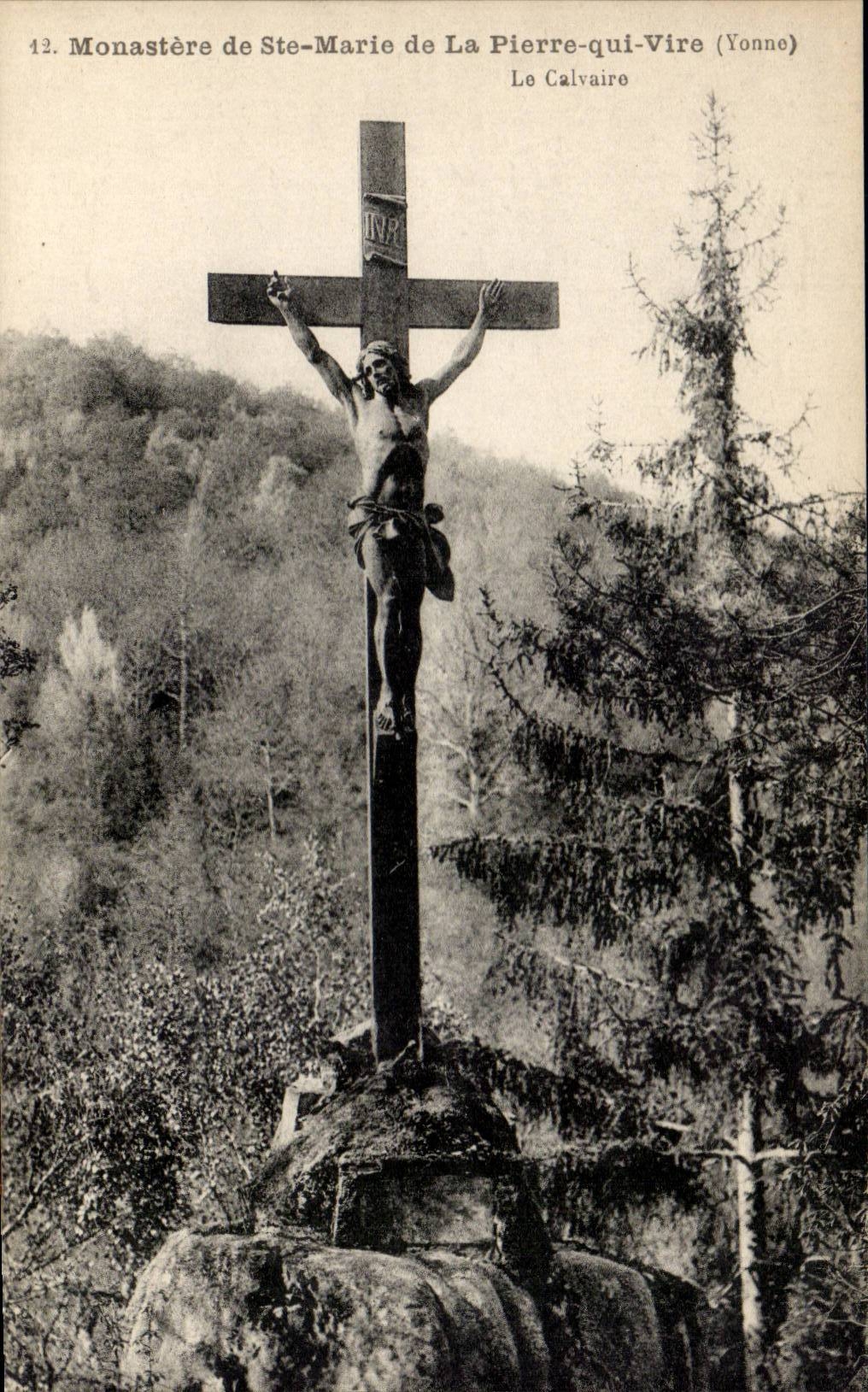 Monastère de Ste-Marie de La Pierre-qui-Vire (Yonne) — Le Calvaire — Éditeur : H. Laffly