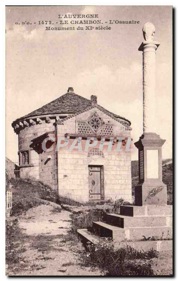 L'Auvergne - Le Chambon - L'Ossuaire, Monument du XIe siècle