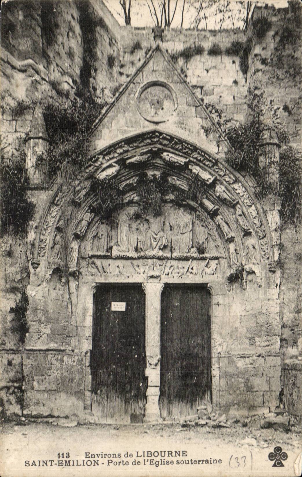 Saint-Émilion - Environs de Libourne — Porte de l'Église souterraine — Cécile Cécile (n° 118)