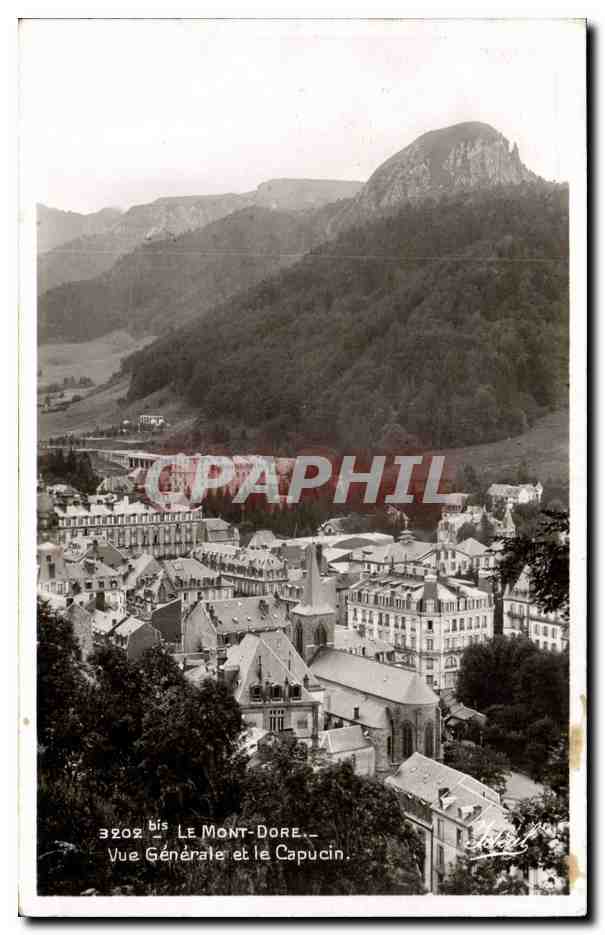 CPA Le Mont Dore Vue generale et le capucin