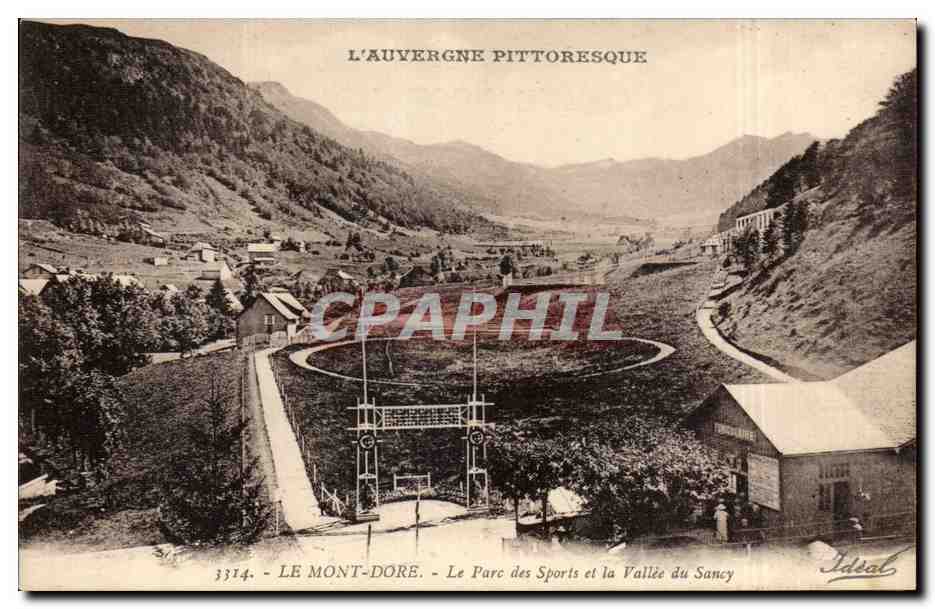 Le Mont-Dore — Le Parc des Sports et la Vallée du Sancy — Ideal, n° 3314