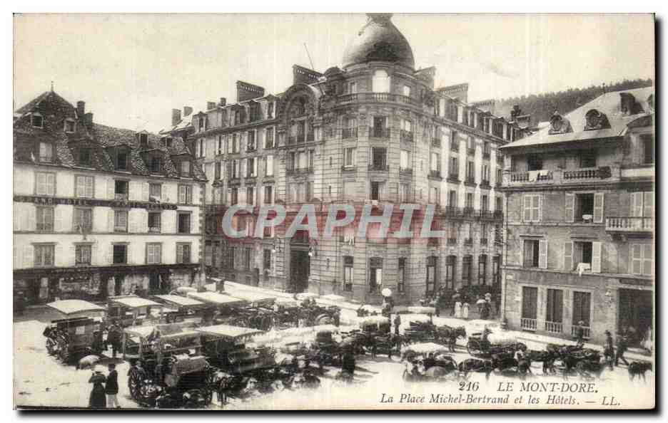 Le Montdore — La Place Michel-Bertrand et les Hôtels — LL, n° 216