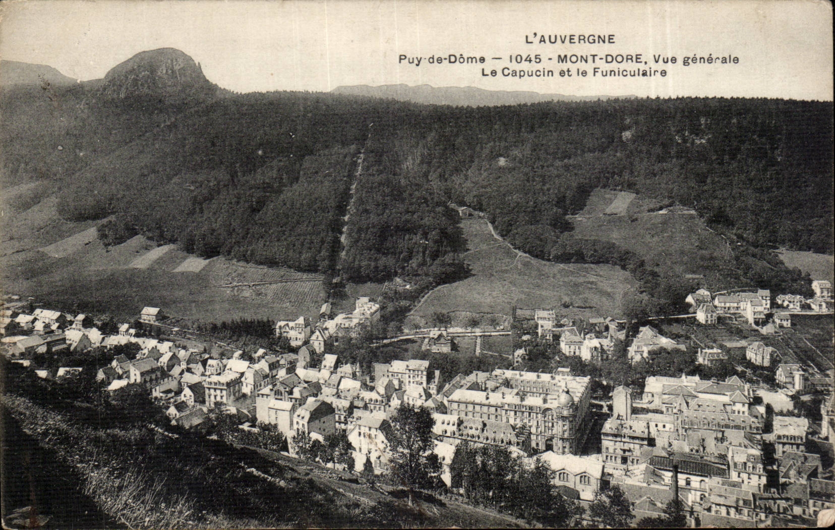 CPA Le Mont Dore Vue generale Le Capucin et le funiculaire