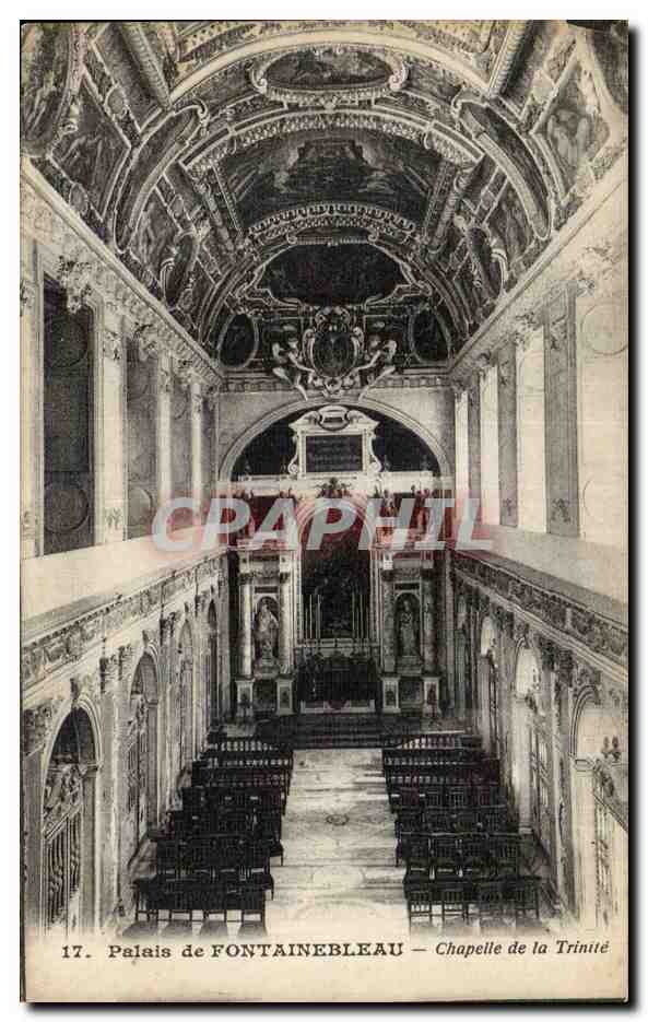 Palais de FONTAINEBLEAU — Chapelle de la Trinité